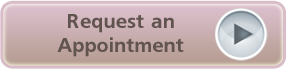 Request an Appointment Request an Appointment